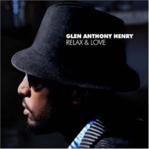 Henry, Glen Anthony 'Relax & Love'  CD